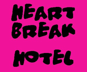 Heartbreak Hotel